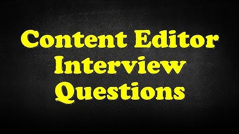 Content Editor Interview Questions