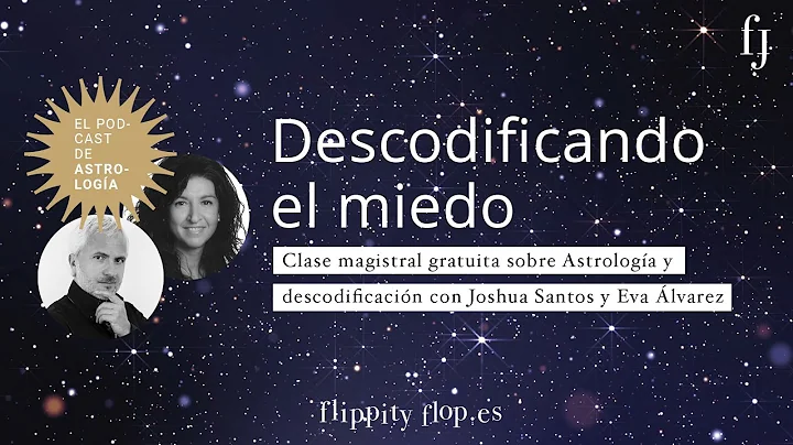 Descodificando el miedo: Mesa redonda con Joshua S...