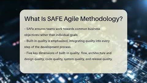 What Is SAFE Agile Methodology? - Talking Tech Trends