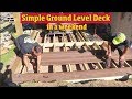 How to Build a simple Ground level Deck in a weekend How to Build a simple Ground level Deck in a weekend