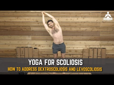 Yoga For Scoliosis | How to Address Dextroscoliosis and Levoscoliosis | #yogaformen