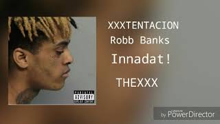 Innadat! (Ft.Robb Banks)