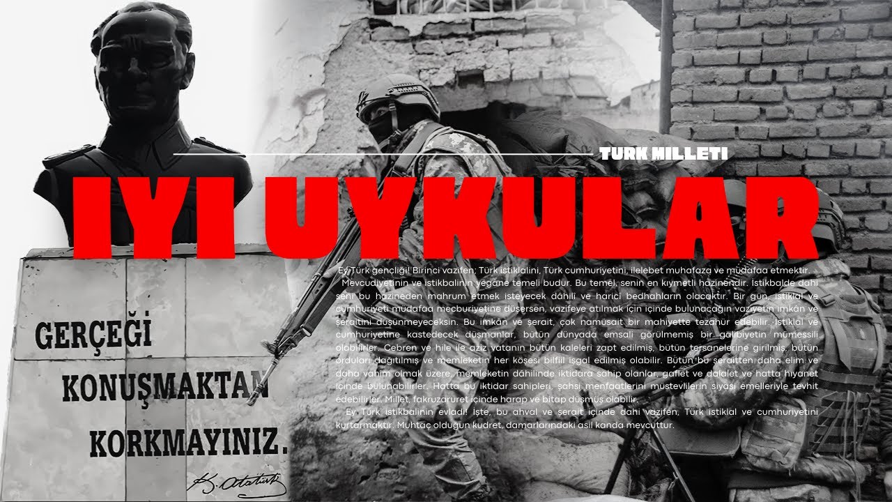 İyi uykular Türk Milleti