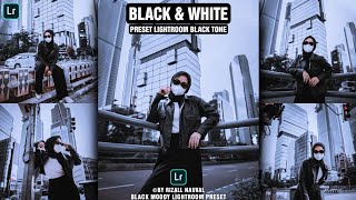 Preset Lightroom Terbaru 2021  Black U0026 White Presets  Preset Lightroom Black Tone  Black Presets