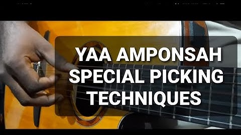 Right hand picking technique for basic Yaa Amponsah highlife guitar Chords