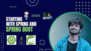 Starting With Spring Spring Boot