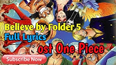 One Piece Op2 Believe English Version Lyric Youtube