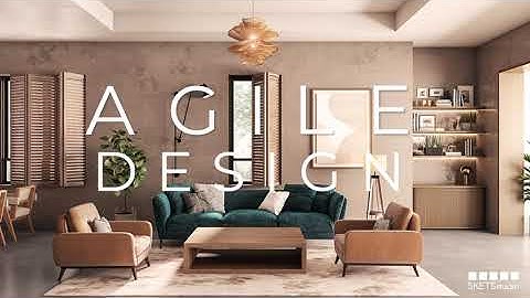 Agile Design | 3D Visualization Delivery Model | SKETS Studio