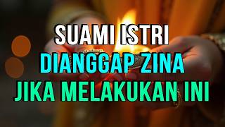 Download Lagu Astaghfirullah! Suami Istri Bisa Dianggap Berzina Jika Melakukan Ini MP3 Download Lagu Astaghfirullah! Suami Istri Bisa Dianggap Berzina Jika Melakukan Ini MP3