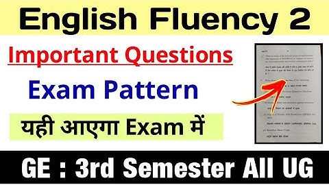 English Fluency 2 Important Questions & Exam Pattern 3rd Semester DU SOL English Fluency 2 BA / Bcom