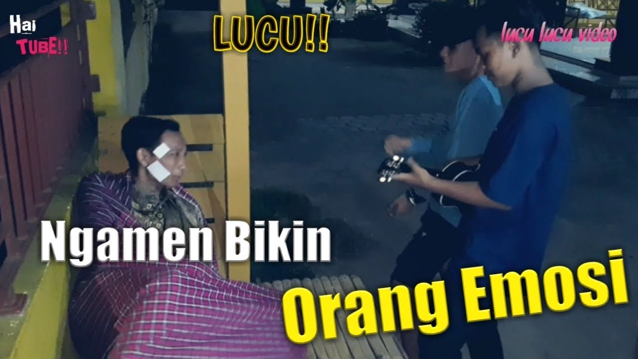 Parody Cerita 7 Ngamen Malah Bikin Emosi Orang Lucu Lucu Video