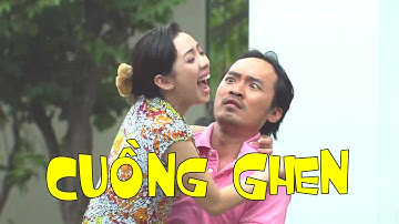 Hài Mới 2025 | CUỒNG GHEN – Tiến Luật, Tấn Hoàng, Thu Trang, Phi Phụng, Lê Nam