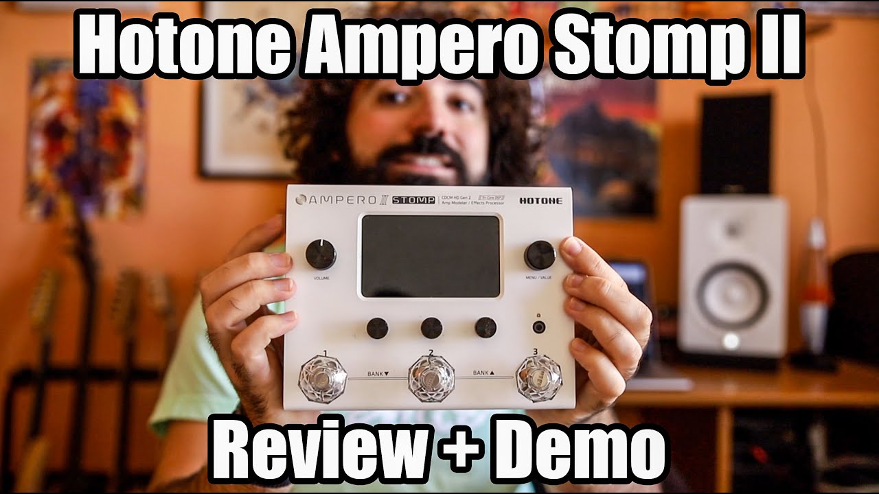 Hotone Ampero Stomp II Review and Demo