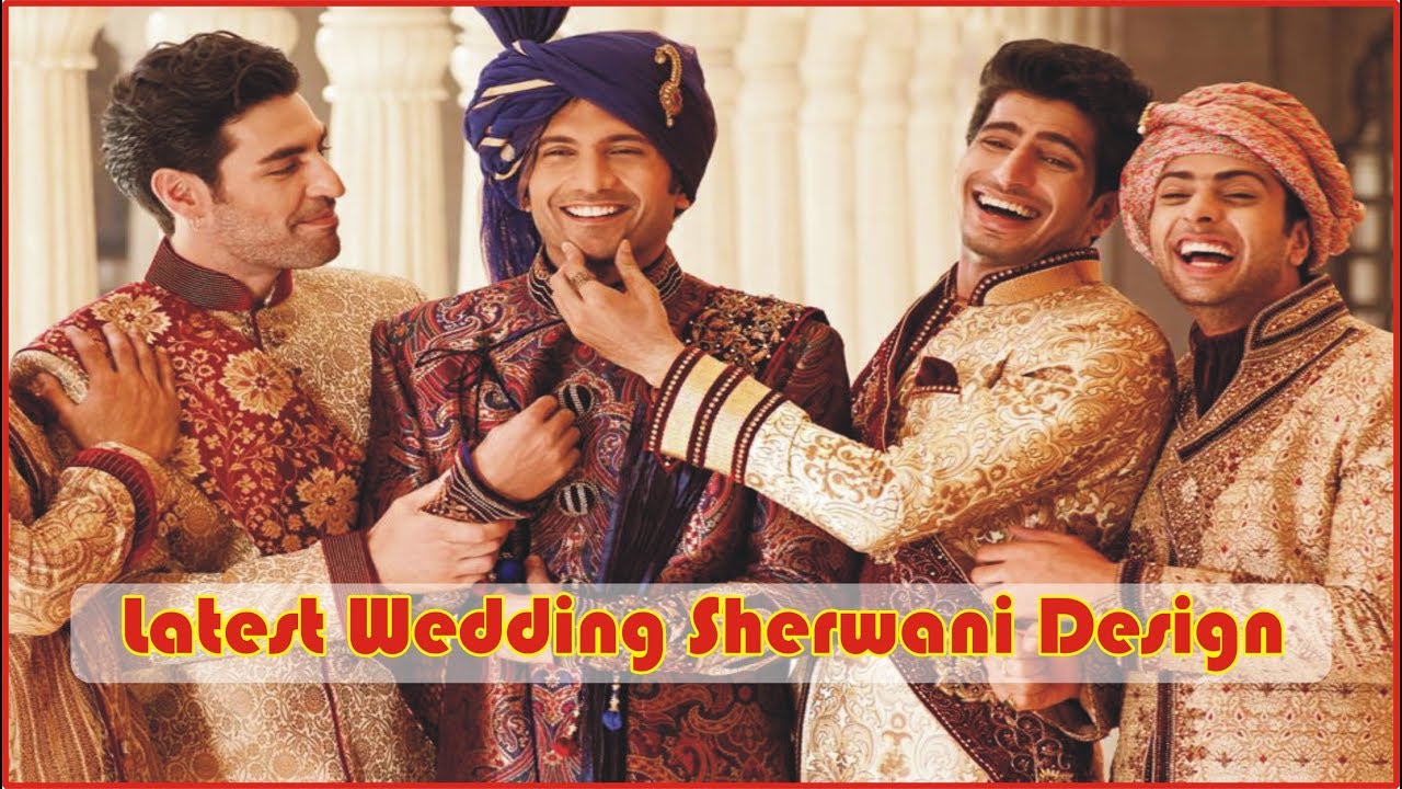 Sherwani For Men Wedding 2018 | Latest Wedding Sherwani Design | Groom Dresses For Marriage