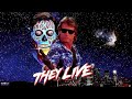 10 Things You Didn't Know About TheyLive