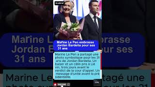 Marine Le Pen embrasse Jordan Bardella pour ses 31 ans |