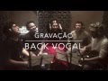 Gravao do back vocal da vanilda bordieri  novo cd