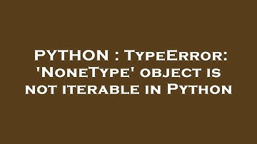 PYTHON : TypeError: 