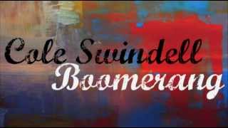 Watch Cole Swindell Boomerang video