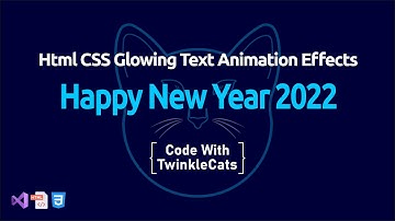 Html CSS Glowing Text Animation Effects | Happy New Year 2022