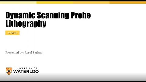 Dynamic Scanning Probe Lithography | Resul Saritas