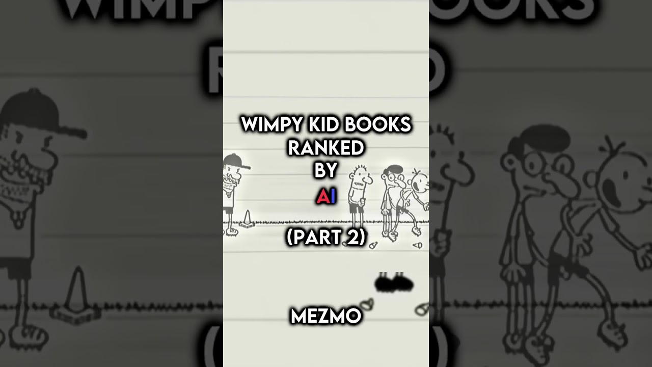Diary Of A Wimpy Kid Books Ranked By AI Part 2 