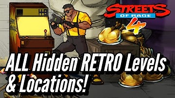 All Hidden Retro Levels & Locations : STREETS OF RAGE 4