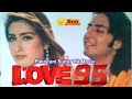 Love 95 Pakistani Movie HD Babar Ali Reema Rembo Reshma Blockbuster Movie Love 95 