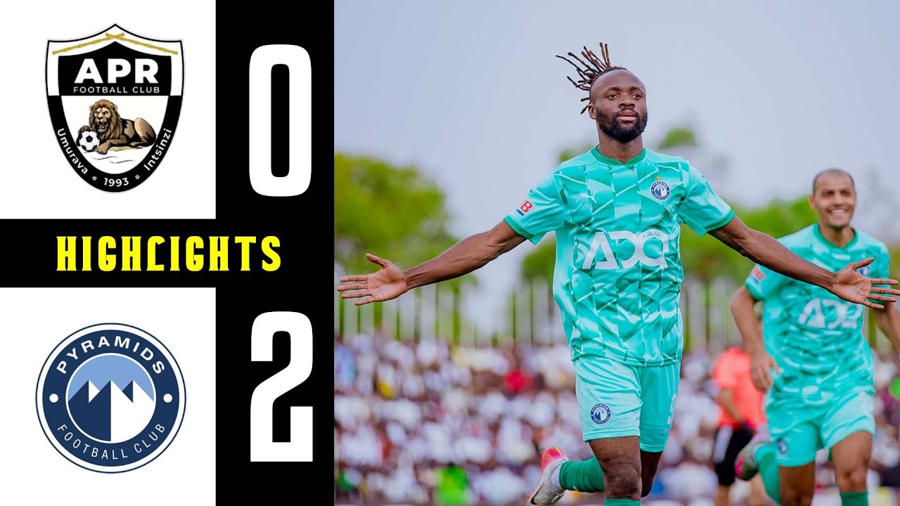 ALL GOALS: APR FC 0-2 PYRAMIDS FC || CAF CHAMPIONS LEAGUE | EXTENDED HIGHLIGHTS AT KIGALI PELE