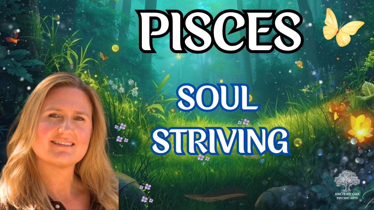 PISCES ♓️SOUL STRIVING: CALIBRATING INTUITION TO NAVIGATE THE WATERS OF ...