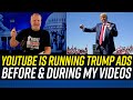 YouTube is PLAYING DONALD TRUMP ADS on All My Videos!!!