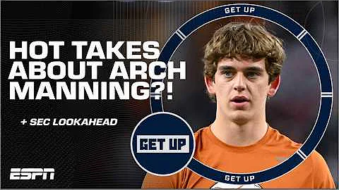 Arch Manning is 5th BEST QB in the SEC?! Paul Finebaum RESPONDS 👀 | Get Up