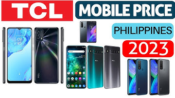 TCL Mobile Price in Philippines 2023 || Price Dot PH