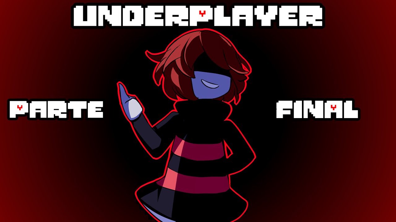 Underplayer Code UNDERPLAYER (FANDUB EN ESPAÑOL POR #TeamUnderDub) || PARTE 3 - YouTube