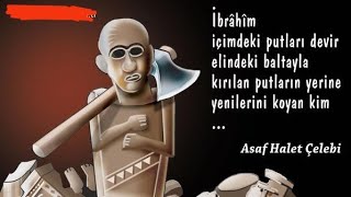 Gönlümü Put Sanıp Kıran Kim (İbrahim Şiiri)