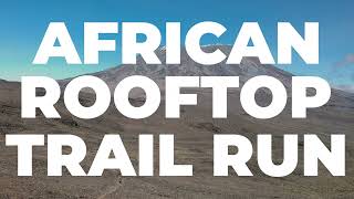 African Rooftop Trail Run promo for 2027