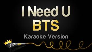 BTS - I Need U (Karaoke Version)