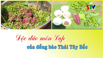 Độc đáo món Lạp của đồng bào Thái Tây Bắc