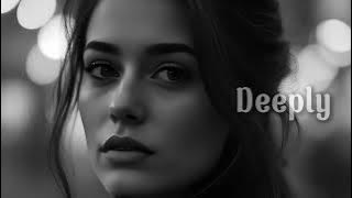 Deeply  - You're On My Mind