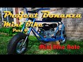 Project Bonanza Mini Bike Build Part 4