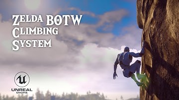 Recreating the Climbing System from Zelda BToW | Unreal Engine 5