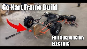 Electric Go Kart Frame Build | Electric Go Kart Series Part 2
