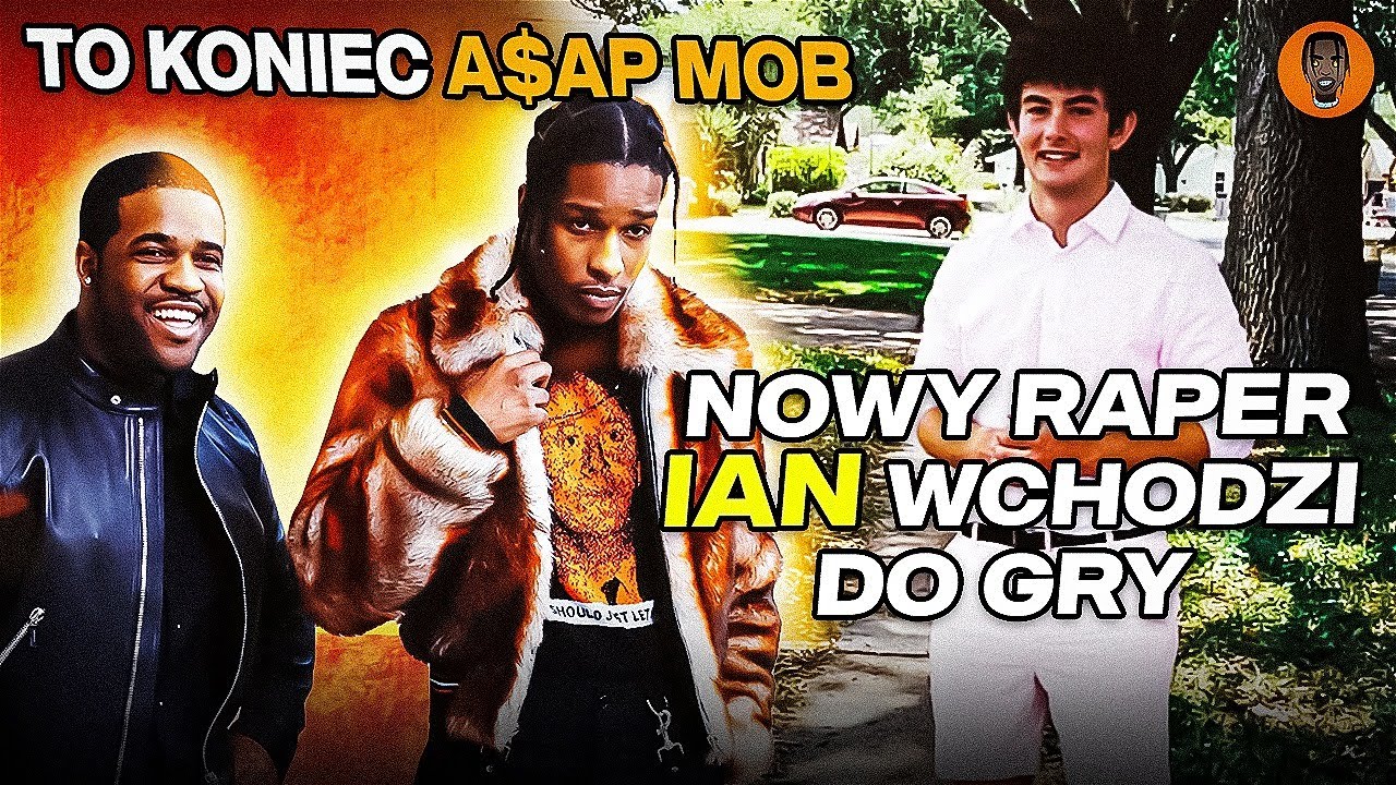 NOWY RAPPER IAN ROBI SZAŁ! A$AP MOB SIĘ ROZPADA!? [GTA VI, SOULJA BOY ...
