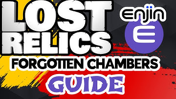 Lost Relics - Forgotten Chambers Tutorial