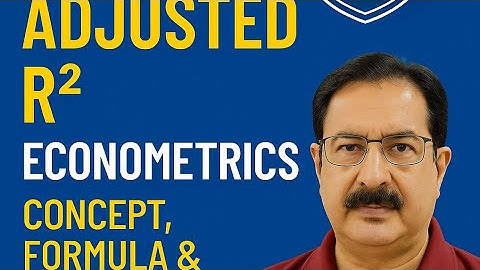R² and Adjusted R² in Econometrics | Concept, Formula & Interpretation | UGC NET Economics vol 6