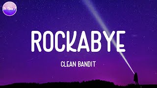 Clean Bandit - Rockabye (Lyric Video)