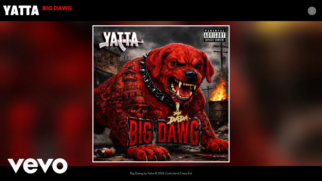 在 YouTube 上观看 Yatta - Big Dawg (Official Audio) 在 YouTube 上观看 Yatta - Big Dawg (Official Audio)