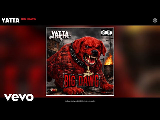 Yatta - Big Dawg (Official Audio) - YouTube
