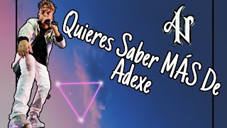 Cuanto sabes de Adexe | Familia Naudexers