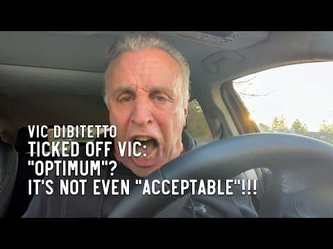 Ticked Off Vic: "Optimum"? It's not even "acceptable"!!!